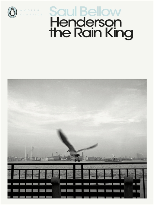 Title details for Henderson the Rain King by Saul Bellow - Wait list